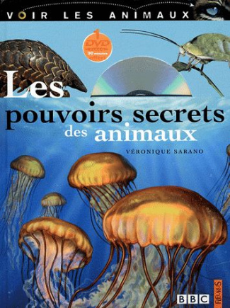 sarano-veronique-les-pouvoirs-secrets-des-animaux-avec-2-dvd_0