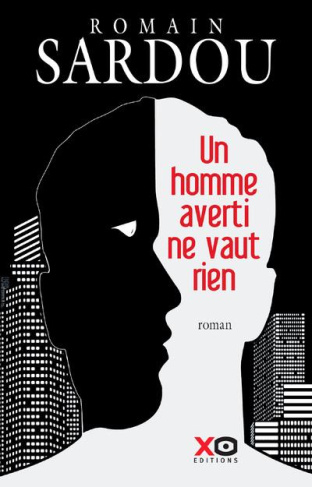sardou-romain-un-homme-averti-ne-vaut-rien_0