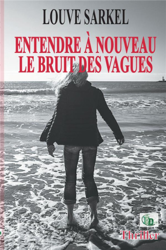 sarkel-louve-entendre-a-nouveau-le-bruit-des-vagues_0