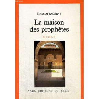 saudray-nicolas-la-maison-des-prophetes_0