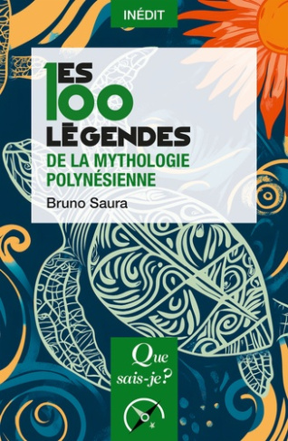 saura-bruno-les-100-legendes-de-la-mythologie-polynesienne_0