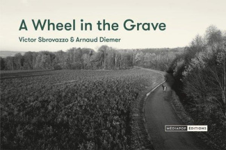 sbrovazzo-victor-3b-diemer-arnaud-a-wheel-in-the-grave-avec-1-cd-audio_0