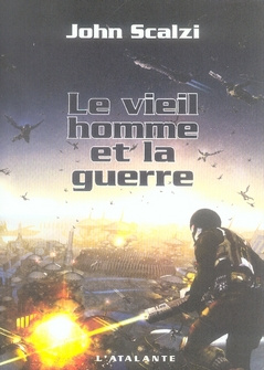 scalzi-john-3b-emerich-bernadette-le-vieil-homme-et-la-guerre-tome-1_0