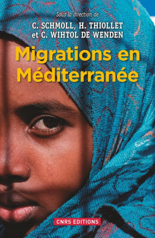 schmoll-camille-3b-thiollet-helene-3b-wihtol-de-wend-migrations-en-mediterranee-permanences-et-mutations-a-l-heure-des-revolutions-et-des-crises_0