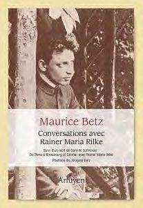 schneider-camille-3b-betz-maurice-3b-betz-jacques-conversations-avec-rainer-maria-rilke-suivi-de-de-paris-a-strasbourg-et-colmar-avec-rainer-maria-ri_0