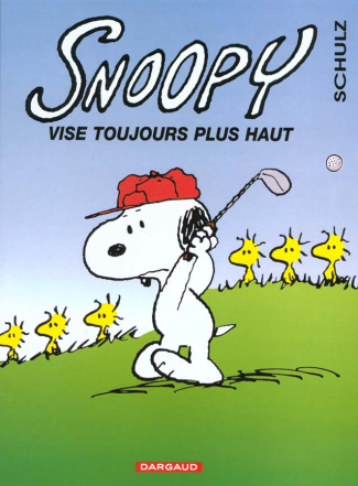 schulz-charles-monroe-3b-shackleton-anthea-snoopy-tome-25-snoopy-vise-toujours-plus-haut_0