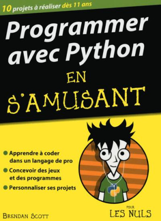 scott-brendan-3b-engler-olivier-programmer-avec-python-en-s-amusant-pour-les-nuls_0