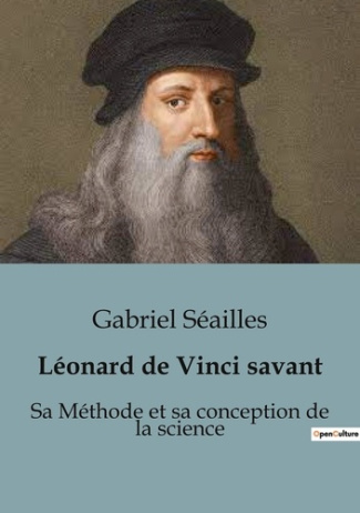 seailles-gabriel-leonard-de-vinci-savant-sa-methode-et-sa-conception-de-la-science_0