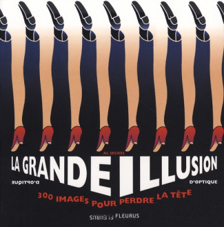 seckel-al-la-grande-illusion-d-optique_0