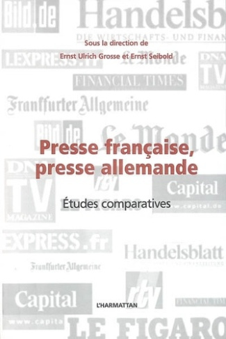 seibold-ernst-3b-grosse-ernst-ulrich-presse-francaise-presse-allemande-etudes-comparatives_0