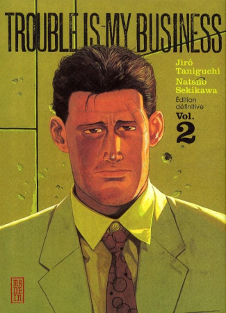sekikawa-natsuo-3b-taniguchi-jiro-3b-nguyen-ilan-trouble-is-my-business-tome-2_0