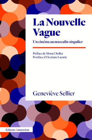 sellier-genevieve-la-nouvelle-vague-un-cinema-au-masculin-singulier_0