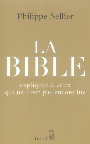 sellier-philippe-la-bible-expliquee-a-ceux-qui-ne-l-ont-pas-encore-lue_0
