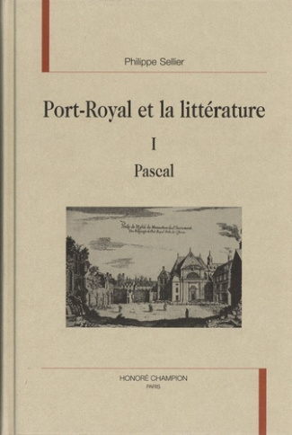 sellier-philippe-port-royal-et-la-litterature-ti-pascal_0