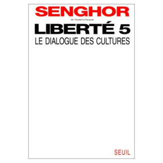 senghor-leopold-sedar-liberte-tome-5-le-dialogue-des-cultures_0