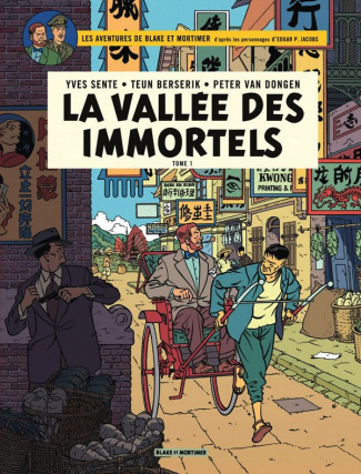sente-yves-3b-berserik-teun-3b-van-dongen-peter-3b-ja-les-aventures-de-blake-et-mortimer-tome-25-la-vallee-des-immortels-tome-1-menace-sur-hong-kong_0
