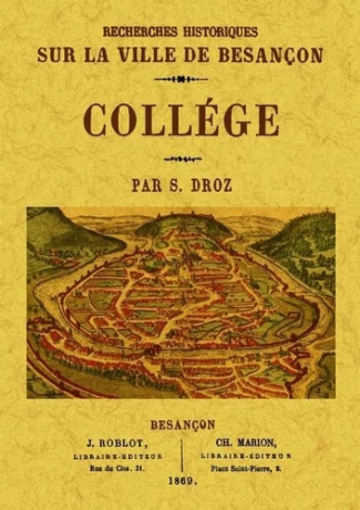 seraphin-droz-recherches-historiques-sur-la-ville-de-besancon-college_0