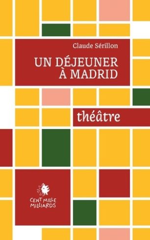 serillon-claude-un-dejeuner-a-madrid_0