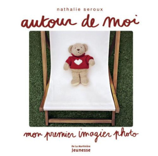 seroux-nathalie-autour-de-moi-mon-premier-imagier-photo_0