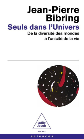 seuls-dans-l-univers-de-la-diversite-des-mondes-a-l-unicite-de-la-vie_0