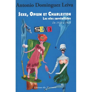 sexe-opium-et-charleston-les-vies-surrealistes-tome-2-de-1920-a-1925_0