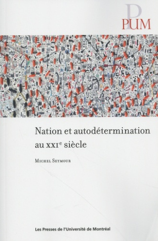seymour-michel-nation-et-autodetermination-au-xxie-siecle_0