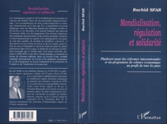 sfar-rachid-mondialisation-regulaton-et-solidarite-plaidoyer-pour-des-reformes-internationales-et-un-programme_0