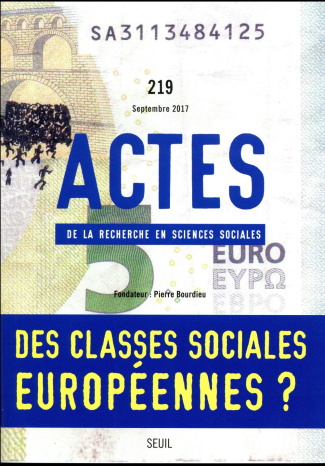 siblot-yasmine-3b-pessinat-etienne-3b-brousse-cecile-actes-de-la-recherche-en-sciences-sociales-n-219-septembre-2017-des-classes-sociales-europeennes_0