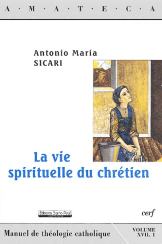 sicari-antonio-maria-la-vie-spirituelle-du-chretien_0