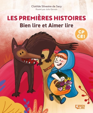 silvestre-de-sacy-clotilde-3b-gervais-julie-les-premieres-histoires-de-bien-lire-et-aimer-lire_0
