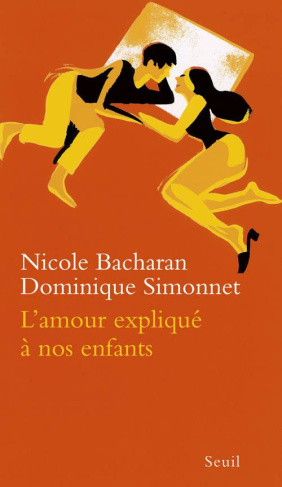 simonnet-dominique-3b-bacharan-nicole-l-amour-explique-a-nos-enfants_0