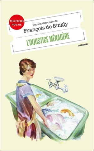 singly-francois-l-injustice-menagere_0