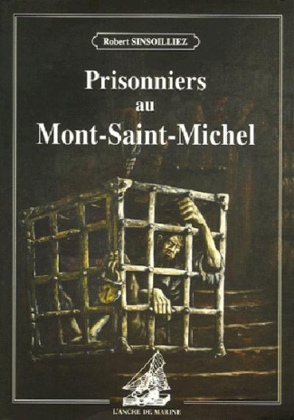 sinsoilliez-robert-prisonniers-au-mont-saint-michel_0