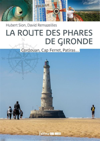 sion-hubert-3b-remazeilles-david-la-route-des-phares-de-gironde-cordouan-cap-ferret-patiras_0