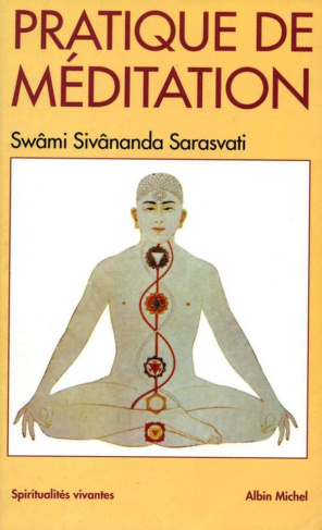 sivananda-sarasvati-swami-herbert-jean-andrieu-la-pratique-de-la-meditation-espaces-libres-spiritualites-vivantes_0
