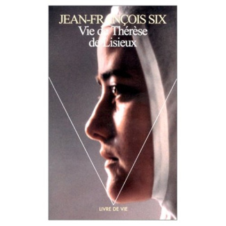 six-jean-francois-vie-de-therese-de-lisieux_0