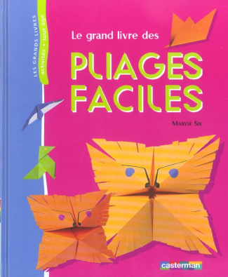 six-maryse-le-grand-livre-des-pliages-faciles_0