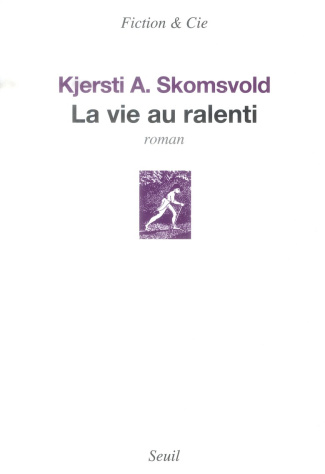 skomsvold-kjersti-annesdatter-3b-coursaud-jean-bapt-la-vie-au-ralenti_0