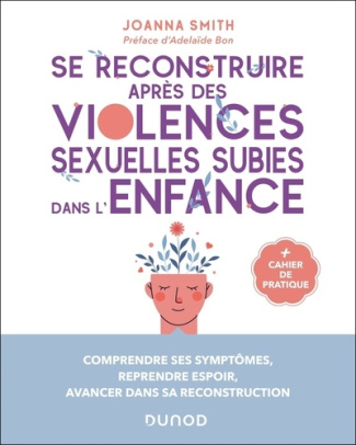 smith-joanna-se-reconstruire-apres-des-violences-sexuelles-subies-dans-l-enfance_0