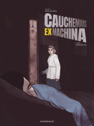 smolderen-thierry-3b-gonzalez-jorge-cauchemars-ex-machina_0