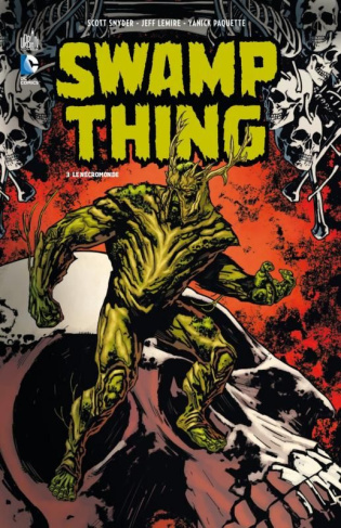 snyder-scott-3b-lemire-jeff-3b-tuft-scott-3b-paquette-swamp-thing-tome-3-le-necromonde_0