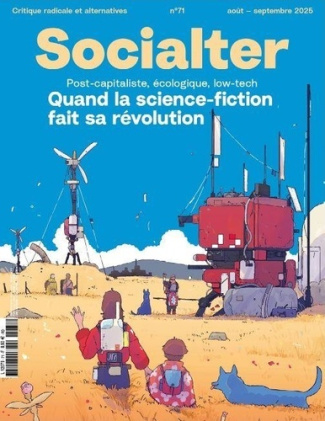 socialter-socialter-n-71-retour-vers-le-futur-peut-on-dejouer-la-dystopie-aout-septembre-2025_0