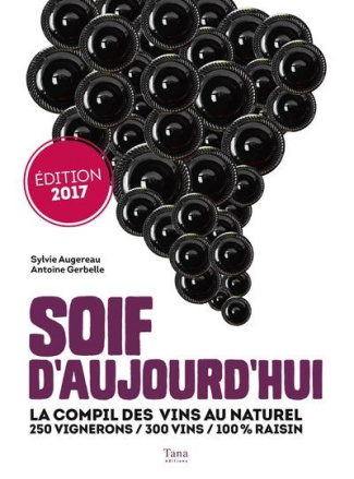 soif-d-aujourd-hui-la-compil-des-vins-au-naturel-250-vignerons-300-vins-100-raisin-edition-201_0