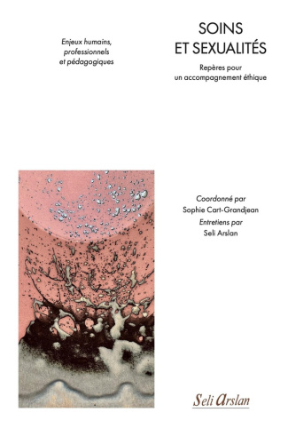 soins-et-sexualites-reperes-pour-un-accompagnement-ethique-enjeux-humains-professionnels-et-pedag_0
