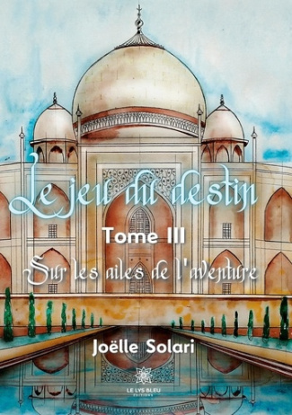 solari-joelle-le-jeu-du-destin-tome-3-sur-les-ailes-de-l-aventure_0