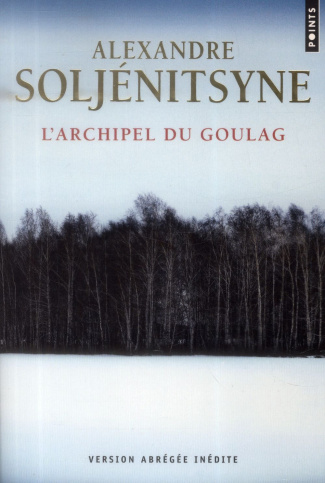 soljenitsyne-alexandre-3b-soljenitsyne-natalia-l-archipel-du-goulag-1918-1956-essai-d-investigation-litteraire-edition-abregee_0