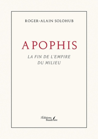 solohub-roger-alain-apophis-la-fin-de-l-empire-du-milieu_0