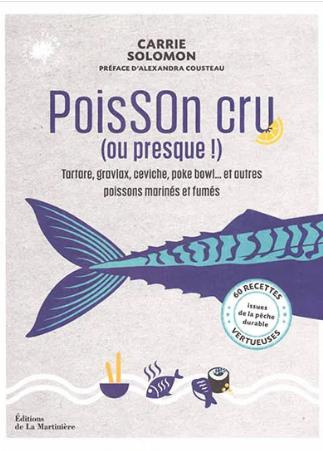 solomon-carrie-3b-cousteau-alexandra-poisson-cru-ou-presque-tartare-gravlax-ceviche-poke-bowl-et-autres-poissons-marines-et-fu_0
