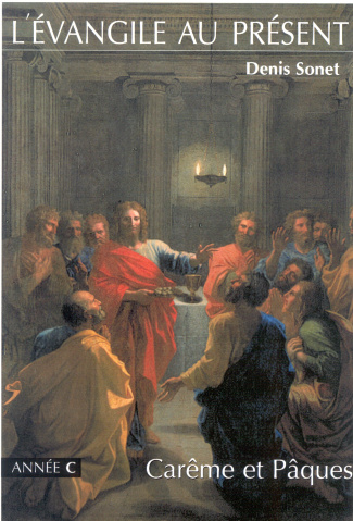 sonet-denis-3b-daucourt-gerard-l-evangile-au-present-careme-et-paques_0