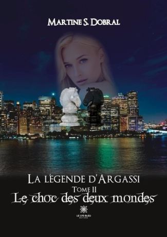 sonnefraud-dobral-martine-la-legende-d-argassi-tome-2-le-choc-des-deux-mondes_0